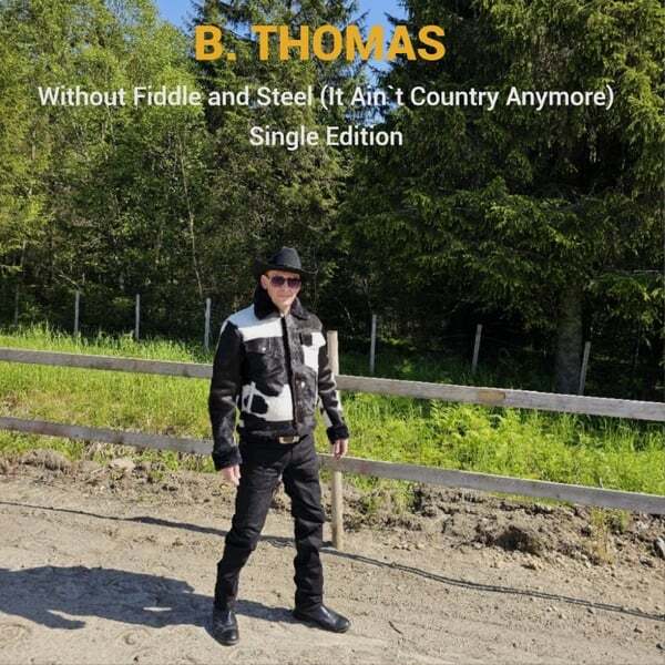 Cover art for Without Fiddle and Steel (It Ain`t Country Anymore)